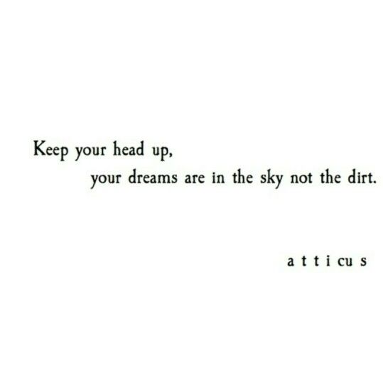 Pick Your Head Up Quotes - positive quotes