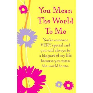 You Mean Everything To Me Poems