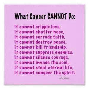 Fresh What Cancer Cannot Do Quote